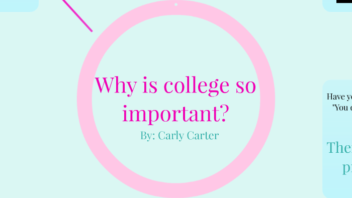 why-is-college-so-important-by-carly-carter