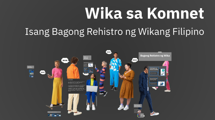 Wika sa Komnet by BALBOSINA, WENDYL JR. B. on Prezi