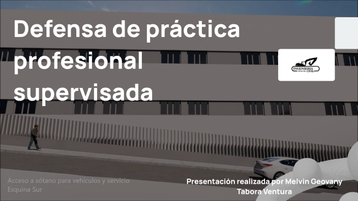 Defensa de práctica profesional supervisada by Melvin Tabora on Prezi