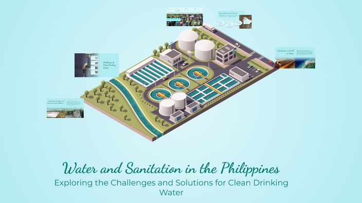 Water and Sanitation in the Philippines by Lorna Regio on Prezi
