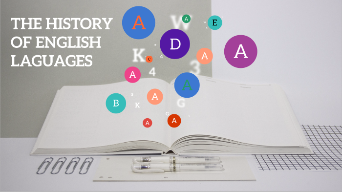 The History of the English Language by agapito sainz on Prezi
