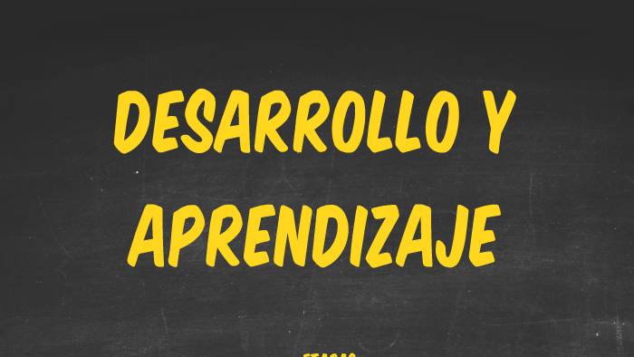 Desarrollo y Aprendizaje by on Prezi