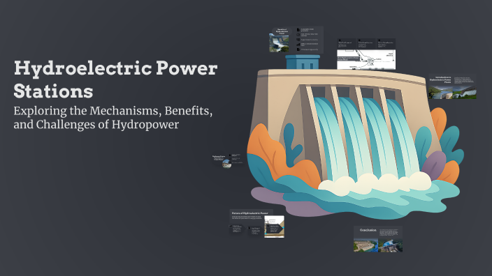 Hydroelectric Power Stations by Tim Koyushov on Prezi