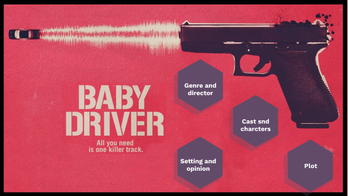 baby driver presentation