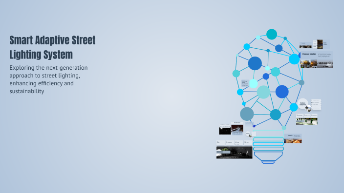 Smart Adaptive Street Lighting System by Dana J on Prezi
