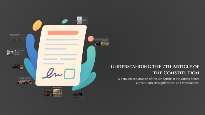 Article 77example Explained Understanding the 7th Article of the Constitution by Serena Lawrence on ...
