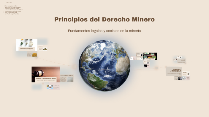 Principios del Derecho Minero by ANA YSABEL CAMPOS CHAVEZ on Prezi