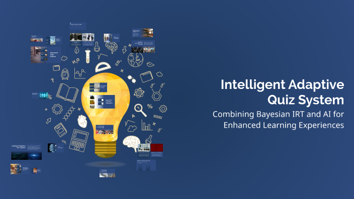Intelligent Adaptive Quiz System by BLACK SHADOW PLAYER'S on Prezi