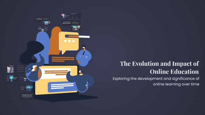 The Evolution and Impact of Online Education by Oswaldo Santillán on Prezi
