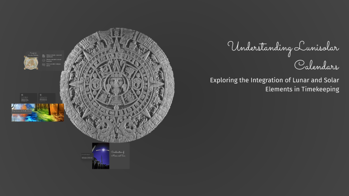 Understanding Lunisolar Calendars By Daniella Jeba On Prezi