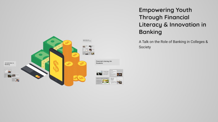 Empowering Youth Through Financial Literacy & Innovation in Banking by ...