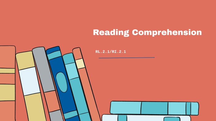 Reading Comprehension by Lindsey Hilker on Prezi