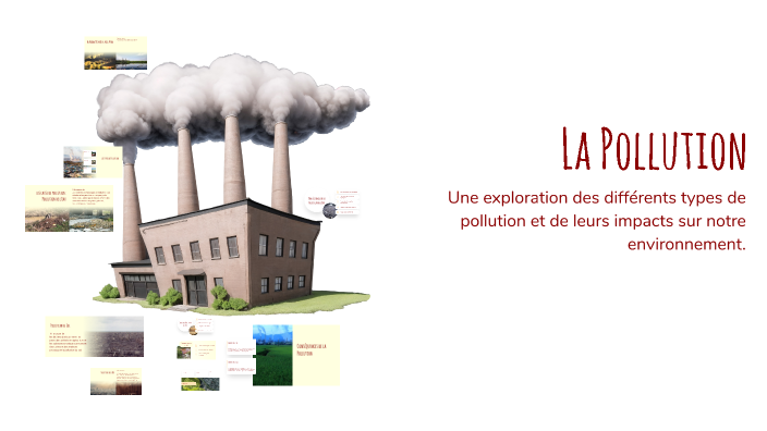 La Pollution by ferdawes sahbani on Prezi