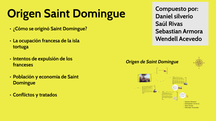 origen saint domingue by Wendell Acevedo on Prezi