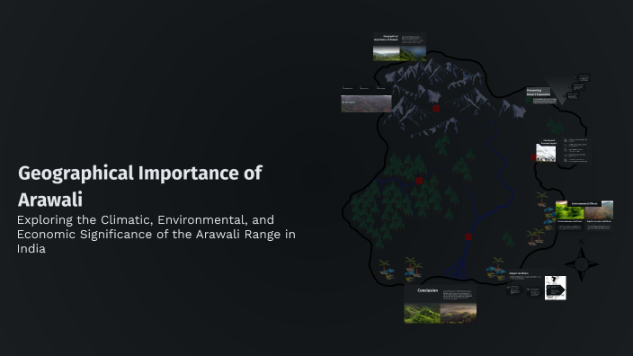 Geographical Importance of Arawali by Ankur pal on Prezi