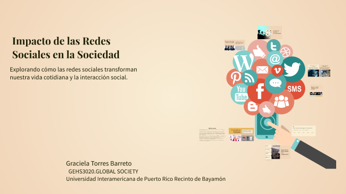 Impacto de las Redes Sociales en la Sociedad by GRACIELA TORRES BARRETO ...