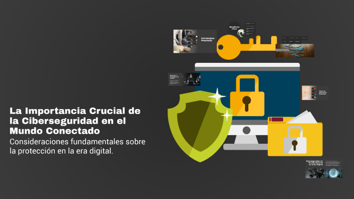 La Importancia Crucial de la Ciberseguridad en el Mundo Conectado by ...