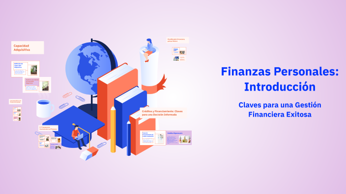 Finanzas Personales: Introducción by Alejandra Velazquez on Prezi