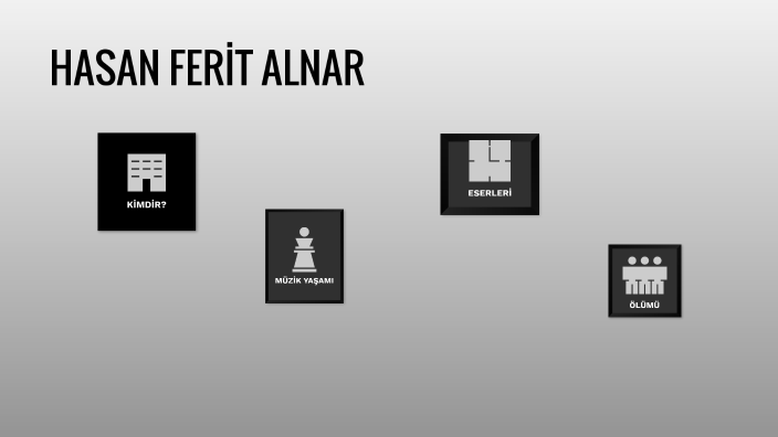 Hasan Ferit Alnar By Duhan Doğan On Prezi