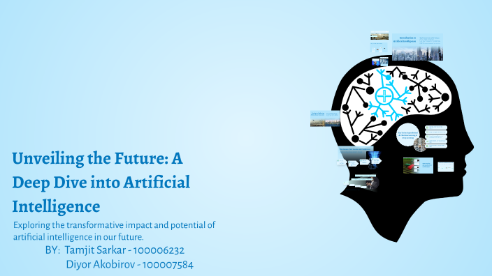 Unveiling the Future: A Deep Dive into Artificial Intelligence by ...