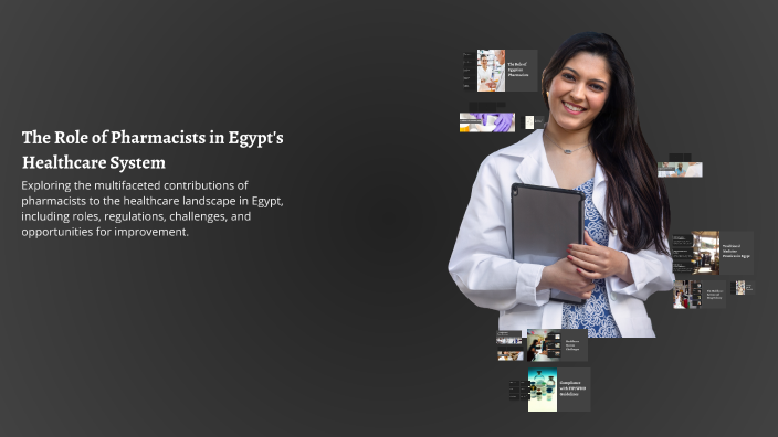 The Role of Pharmacists in Egypt's Healthcare System by Boren Chen on Prezi
