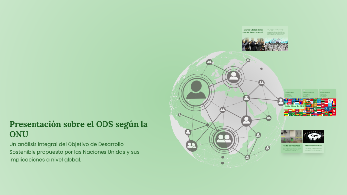 Presentación sobre el ODS según la ONU by Nicolas Zúñiga on Prezi