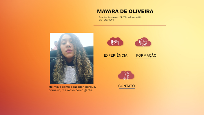 Currículo Mayara by MAYARA DA SILVA on Prezi