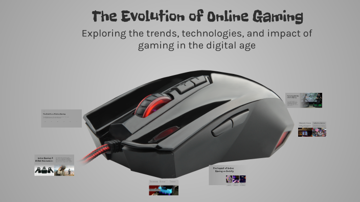 The Evolution of Online Gaming by Sowjanya Reddy on Prezi