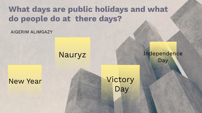 what-days-are-public-holidays-and-what-do-people-do-at-there-days-by