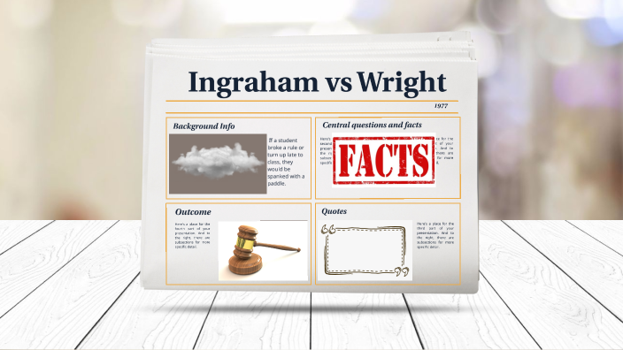 ingraham-v-wright-by-chris-chen