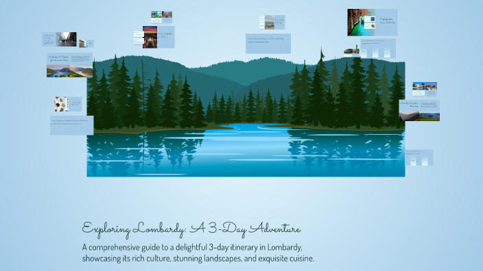 Exploring Lombardy: A 3-Day Adventure by Sartori Camilla on Prezi