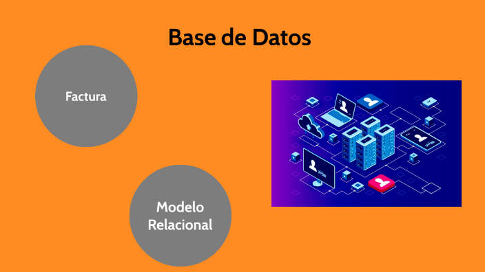 Base de datos by juan miranda on Prezi