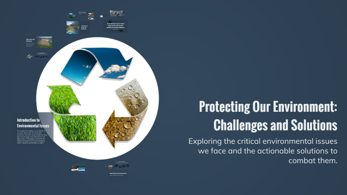 Protecting Our Environment: Challenges and Solutions by Alessandro Di ...