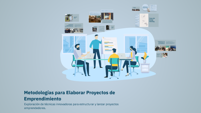Metodologías para Elaborar Proyectos de Emprendimiento by fernando on Prezi