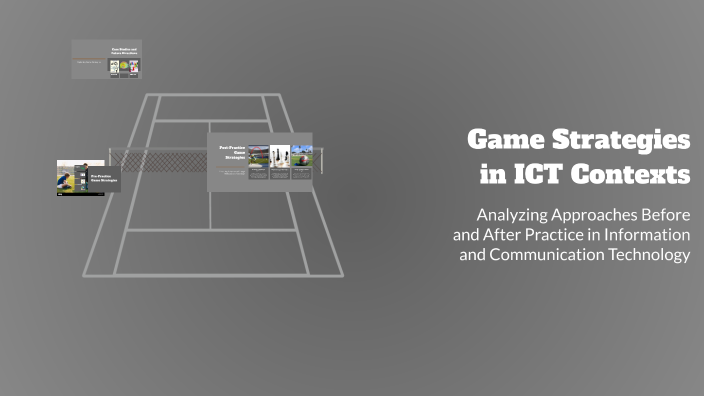 Game Strategies in ICT Contexts by Ali zain on Prezi
