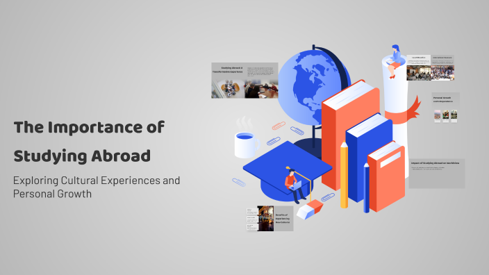 The Importance of Studying Abroad by Pham Viet Ha on Prezi
