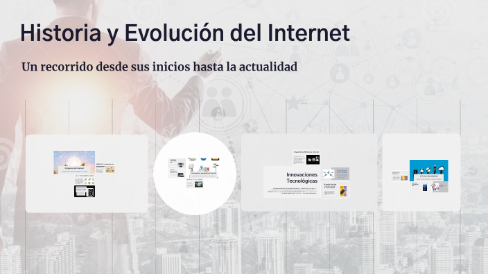 Historia y Evolución del Internet by WENDY YESENIA ZEPEDA QUINONES on Prezi