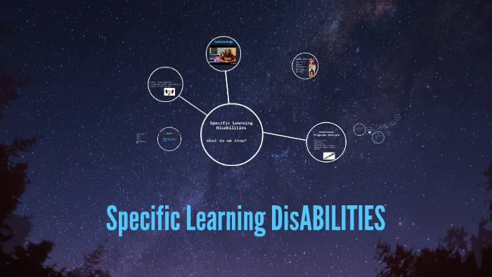 Specific Learning DisABILITIES by Hallie Steinberg on Prezi