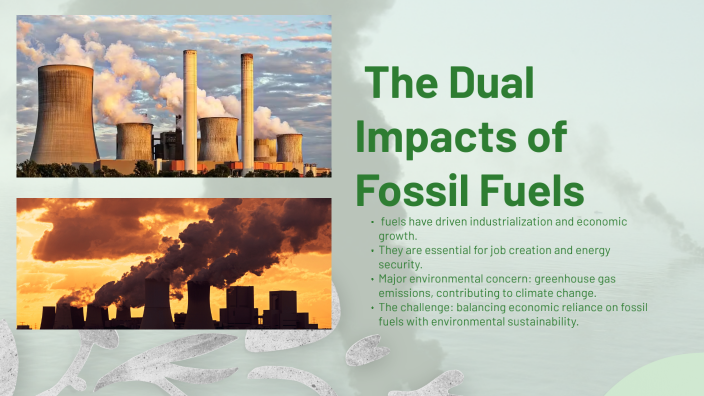 Fossil Fuels: Environmental and Economic Impacts by Ehsan @CESC on Prezi