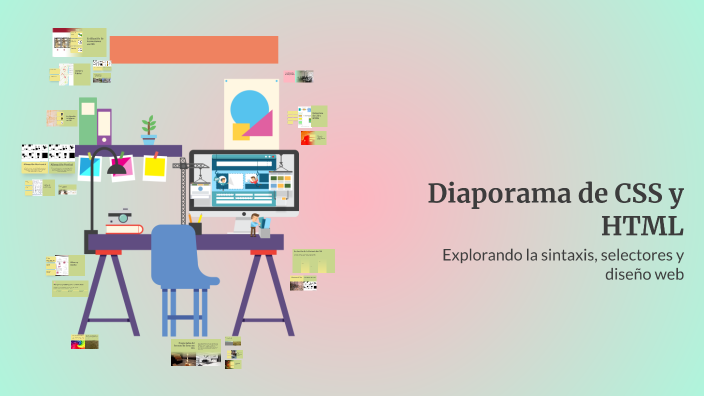 Diaporama de CSS y HTML by karla sanchez on Prezi