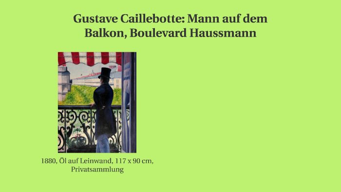 Gustave Caillebotte Mann Auf Dem Balkon Boulevard Haussman By Martje P