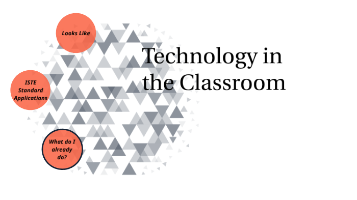 Technology in the Classroom by Chelsey Goode on Prezi