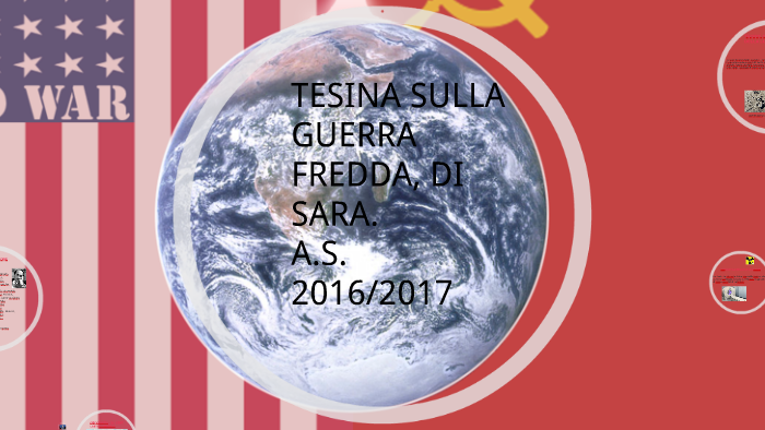 TESINA SULLA GUERRA FREDDA, DI SARA by sara bellotto on Prezi
