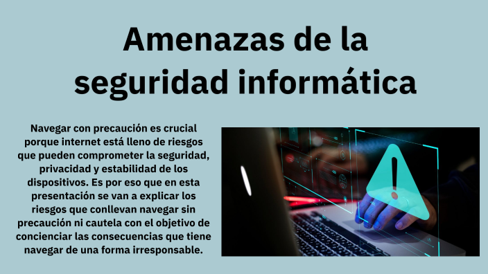Amenazas de la seguridad informática by Alejandro Rico Jarque on Prezi