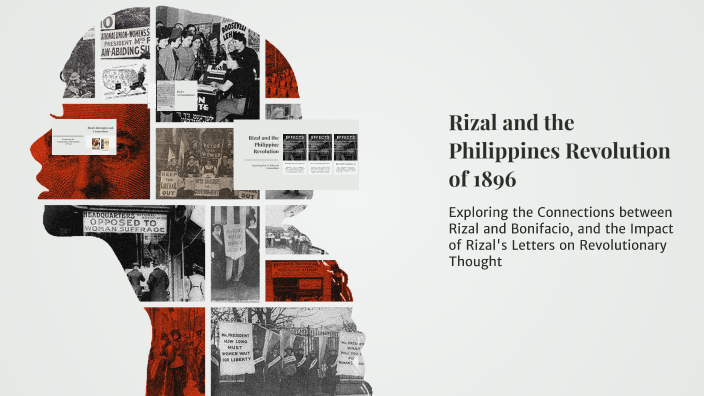 Rizal and the Philippines Revolution of 1896 by Muqit Bantogun on Prezi