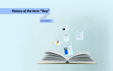 Slay Meaning: The Evolution of a Powerful Word • 7ESL