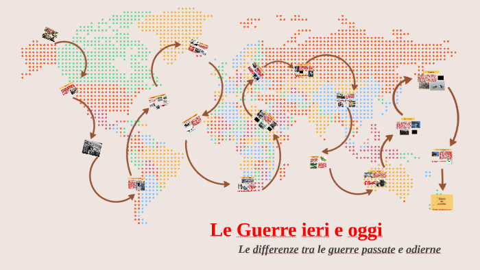 Le guerre di ieri e di oggi by Valerio Ciriello on Prezi