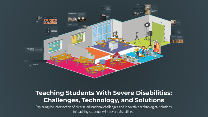 Teaching Students With Severe Disabilities: Challenges, Technology, and ...
