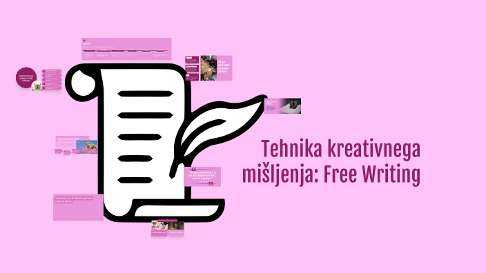 Free Writing: A Technique of Design Thinking by Ana Poglajen on Prezi