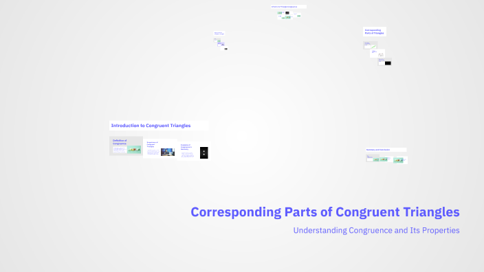 Corresponding Parts of Congruent Triangles by GRETCH YAN on Prezi